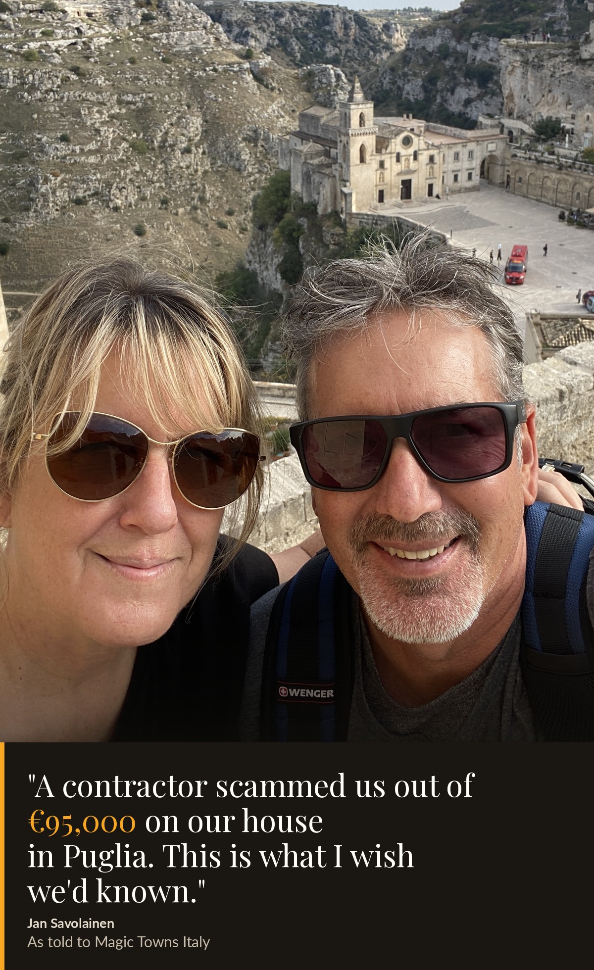 Jan Savolainen: 'A contractor scammed us out of €95,000 on our house in Puglia. This is what I wish we'd known.' As told to Magic Towns Italy.
